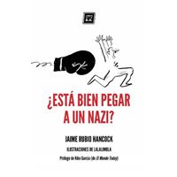 ¿Está bien pegar a un nazi?
