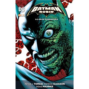 Batman y Robin: la Gran quemadura