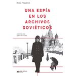 Una Espía En Los Archivos Soviéticos