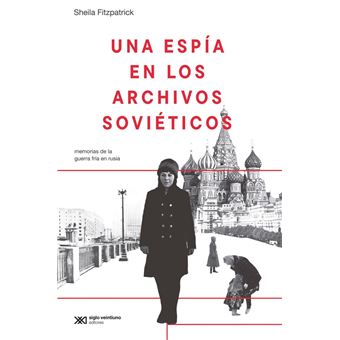Una Espía En Los Archivos Soviéticos
