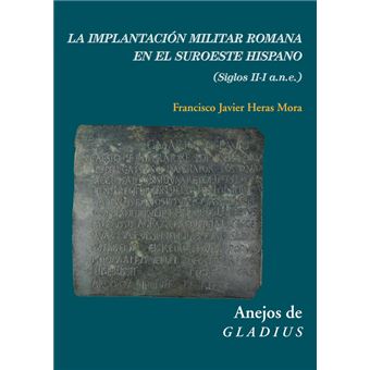 La implantacion militar romana en e
