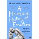 A Human History Of Emotion