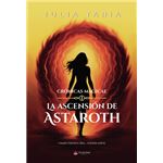 Crónicas Magicae I. La Ascensión De Astaroth
