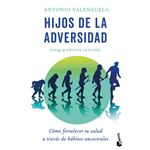 Hijos de la adversidad
