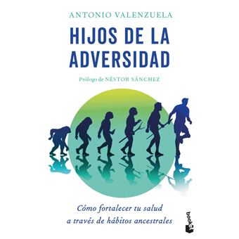 Hijos de la adversidad