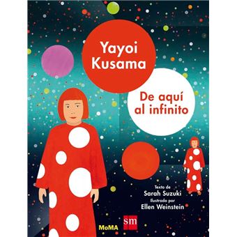 Yayoi Kusama: de aquí al infinito