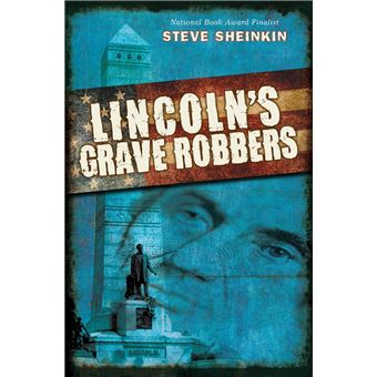 Lincoln's Grave Robbers (Scholastic Focus) - 1