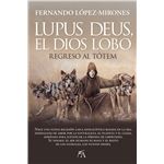 Lupus Deus El Dios Lobo
