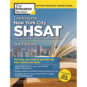 Cracking the New York City SHSAT (Specialized High Schools Admissions Test), 3rd Edition