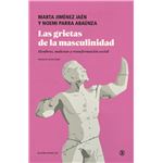 Las Grietas De La Masculinidad