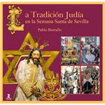 La Tradicion Judíi En La Semana Santa De Sevilla