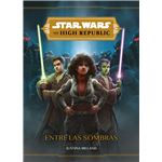 Star Wars. The High Republic. Entre las sombras