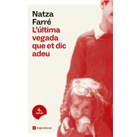 L´´última vegada que et dic adeu