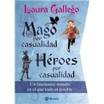 Mago por casualidad. Héroes por casualidad