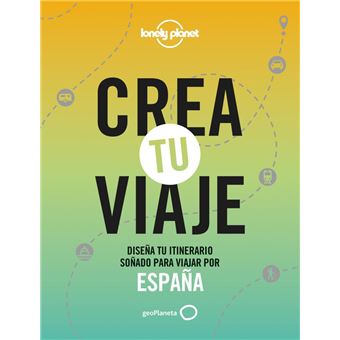 Crea tu viaje - España