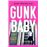 Gunk baby