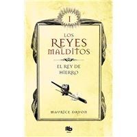 El rey de hierro (Los Reyes Malditos 1)