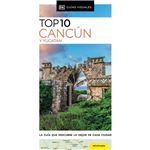 Cancún y Yucatán (Guías Visuales TOP 10)