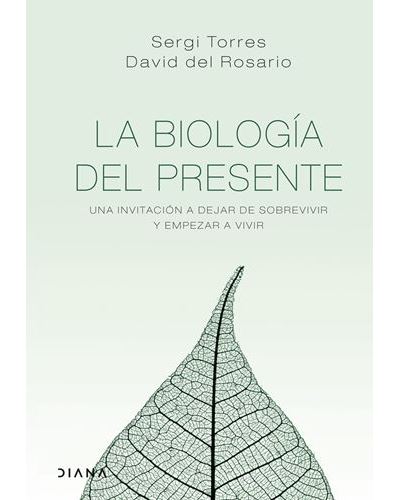 La Biología Del una invitación para dejar sobrevivir y empezar vivir autoconocimiento tapa dura presentela epub libro sergi torres español