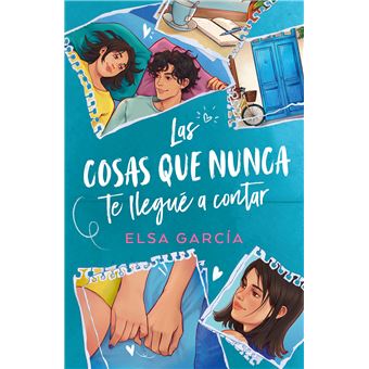 Las cosas que nunca te llegué a contar