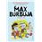 Se hace viral (Max Burbuja 3)