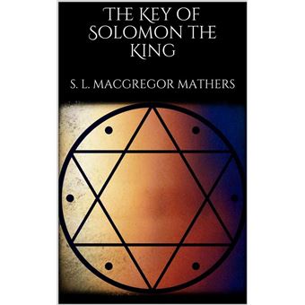 The Key of Solomon the King (annotated) - 1