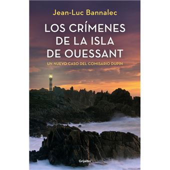 Los crímenes de la isla de Ouessant (Comisario Dupin 13)