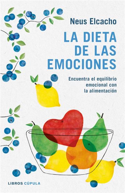 Libro Dieta De las encuentra el equilibrio emocional con alimentación salud tapa blanda emocionesla epub