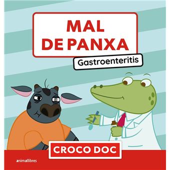 Mal de panxa. Gastroenteritis