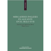 Mercaderes ingleses en alicante en el siglo xvii