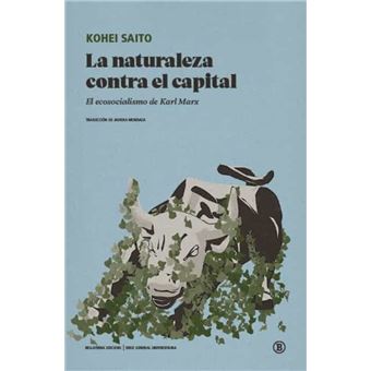La naturaleza contra el capital
