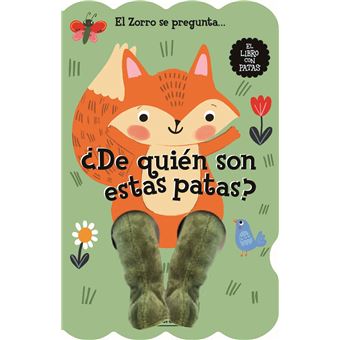El Zorro Se Pregunta-De Quien Son Estas Patas