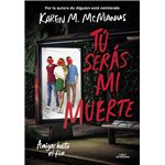 Tú serás mi muerte