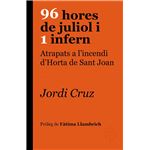 96 hores de juliol i 1 infern