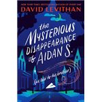 The Mysterious Disappearance of Aidan S.