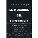 La mecánica del exterminio