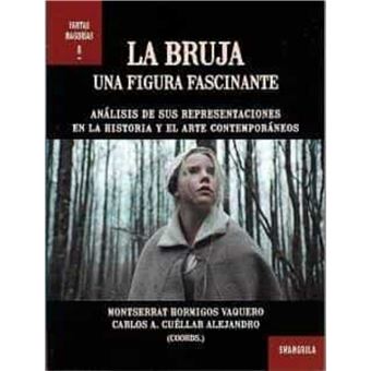 La bruja una figura fasciante