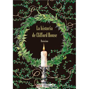 La Historia De Clifford House