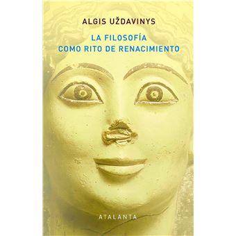 La Filosofia Como Rito De Renacimiento