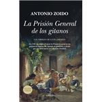 La Prision General De Los Gitanos