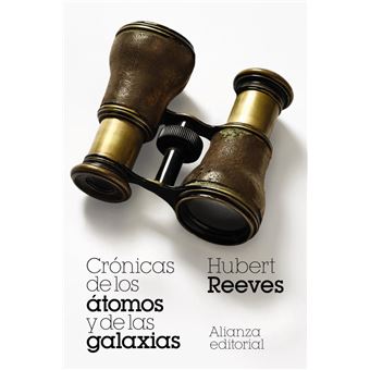 Crónicas de los átomos y de las galaxias