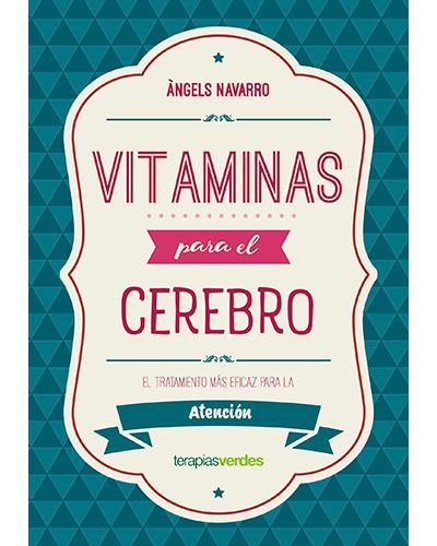 Vitaminas Para El cerebro. terapias actividades tapa blanda libro de navarro àngels español tratamiento eficaz la