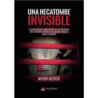 Una Hecatombe Invisible