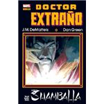 Doctor Extraño. Dentro de Shamballa