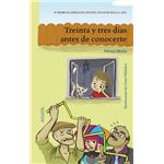 Treinta y tres días antes de conocerte