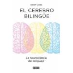 El cerebro bilingüe: La neurociencia del lenguaje