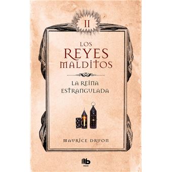 La reina estrangulada (Los Reyes Malditos 2) - 1