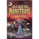 No Es Lugar Para Monstruos: El Hombre Invisible