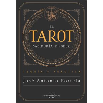 El Tarot. Sabiduría y Poder