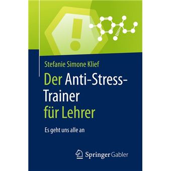 Der Anti-Stress-Trainer für Lehrer - 1